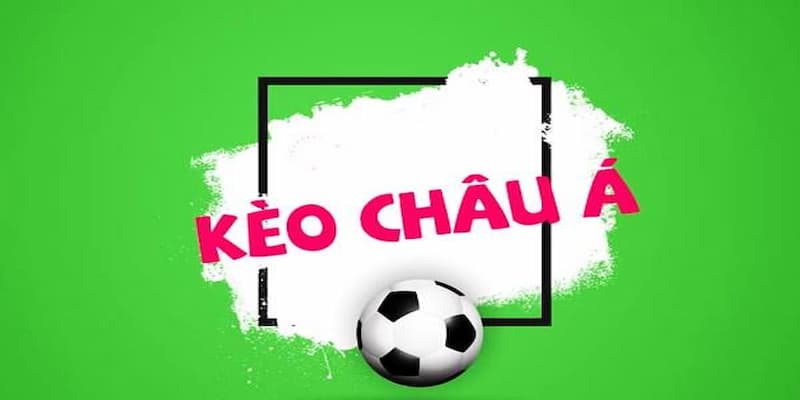 Kèo châu Á hôm nay Các biến thể phổ biến của kèo châu Á hôm nay