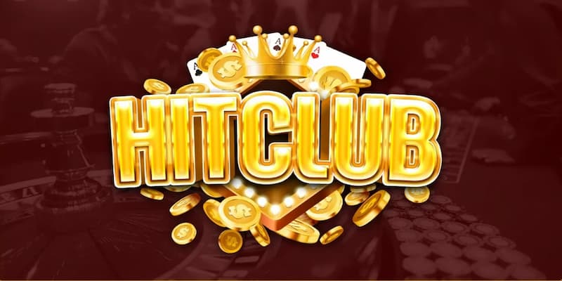 Hitclub Hitclub là gì và lý do khiến người chơi tin tưởng